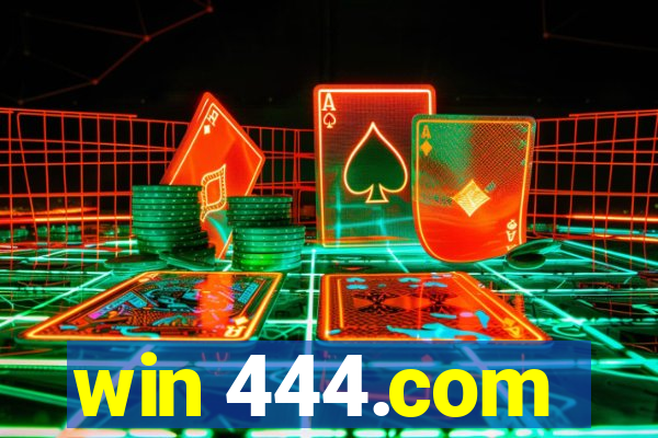 win 444.com